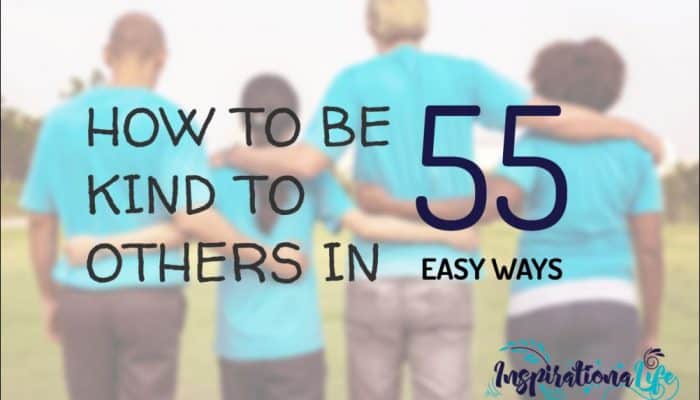 how to be kind to others